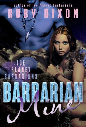 [Ice Planet Barbarians 19] • Barbarian Mine